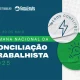 semana-nacional-da-conciliacao-trabalhista-2025-acontece-de-26-a-30-de-maio