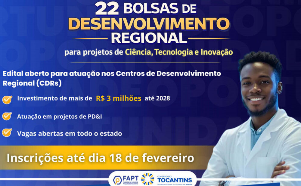 governo-do-tocantins-abre-22-bolsas-para-atuacao-em-ciencia-e-inovacao-nas-regioes-do-estado